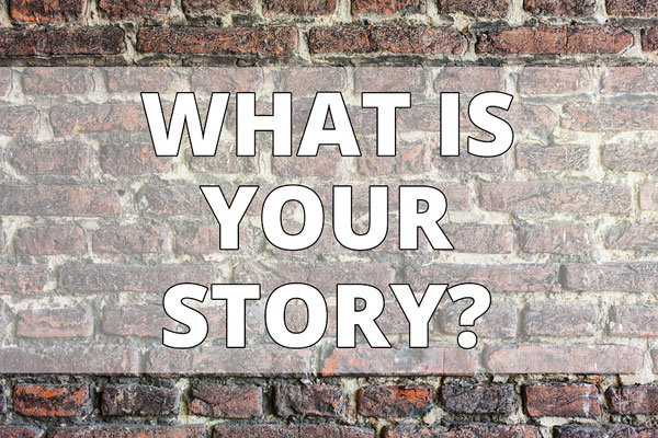 what's your story